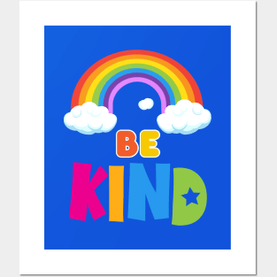 Be Kind positive quote, rainbow joyful illustration, Kindness is contagious life style, care, rainbow with clouds, cartoon children birthday gifts design Posters and Art